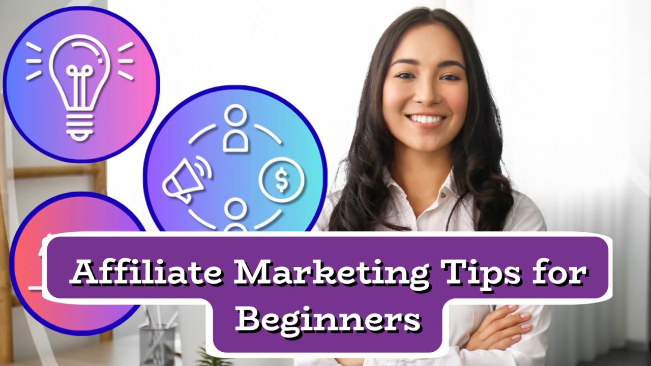 Affiliate Marketing Tips for Beginners