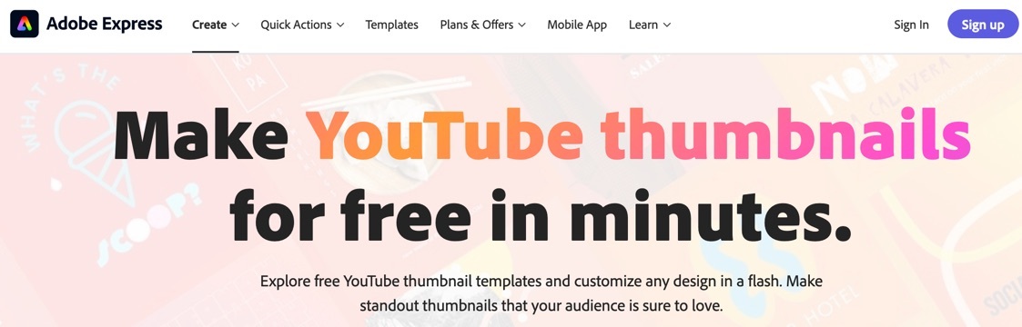 Make YouTube thumbnails for free in minutes with Adobe Express’s free thumbnail maker for YouTube
