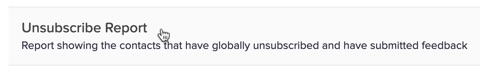 View a report of people who have unsubscribed from your list and the feedback they have provided