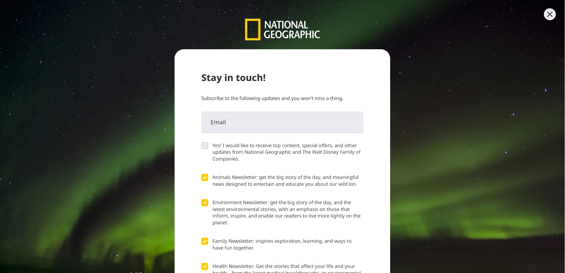 National Geographic has an email sign up offer to receive one or more of their newsletters