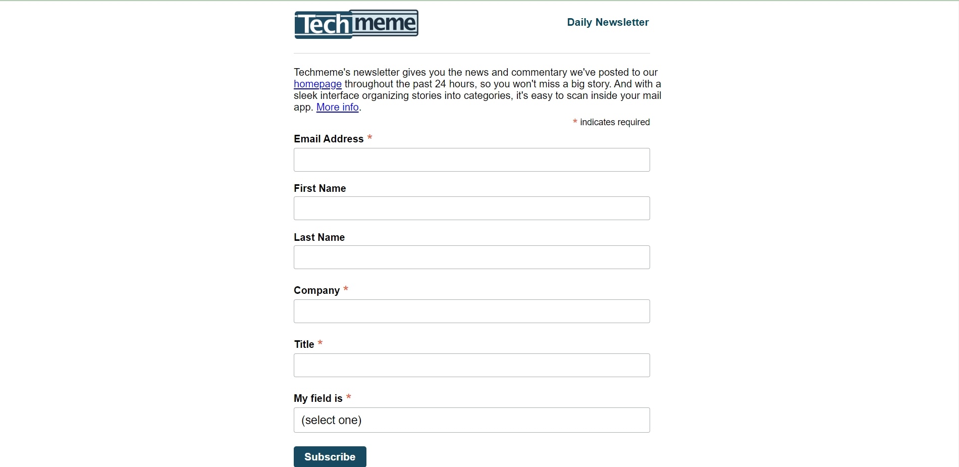 Techmeme’s email sign up offer is a good example of a longer form used for a newsletter subscription 