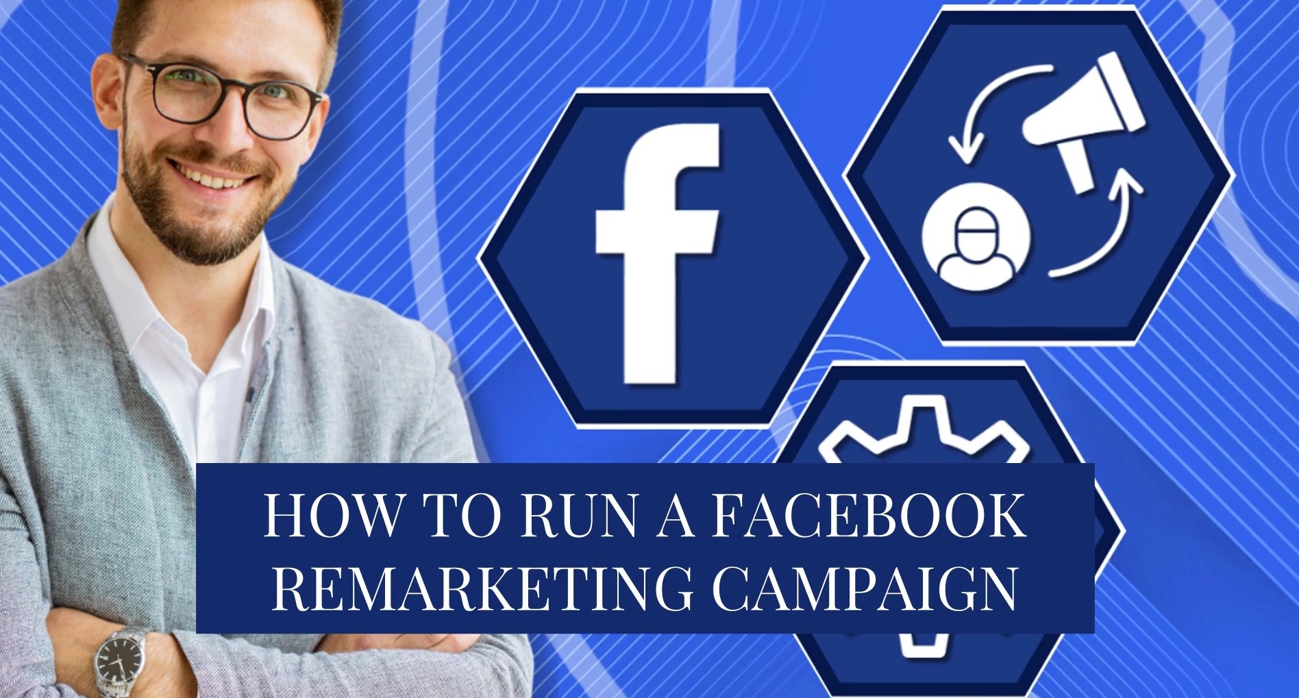 How to Run a Facebook Remarketing Campaign