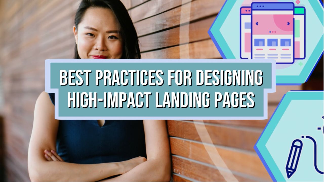 Best Practices for Designing High-Impact Landing Pages