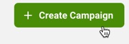 Click Create Campaign