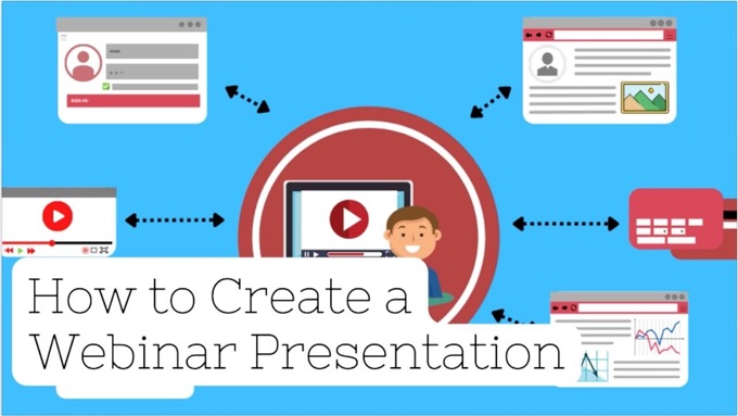 How to Create a Webinar Presentation
