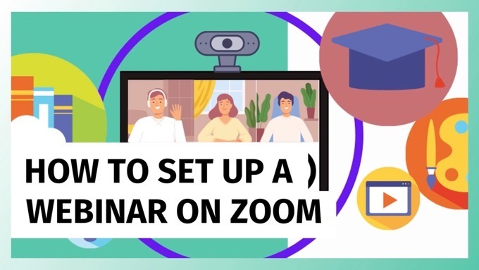 How to Set Up a Webinar on Zoom - EverywhereMarketer