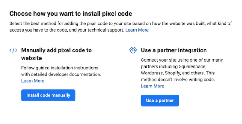 Choose how you can start installing your pixel code for Facebook Ads