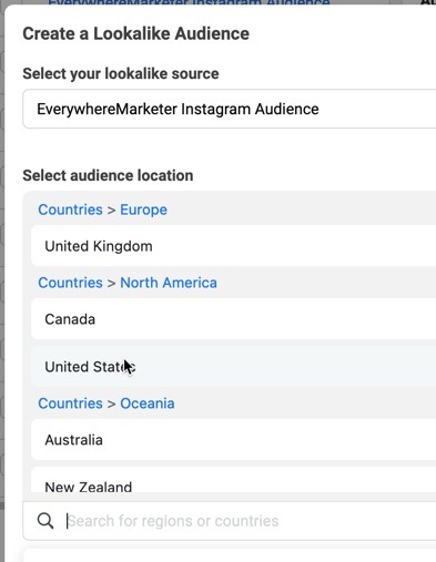 Select the locations you want your Instagram followers to come from, when you run your Facebook Ads to this lookalike audience