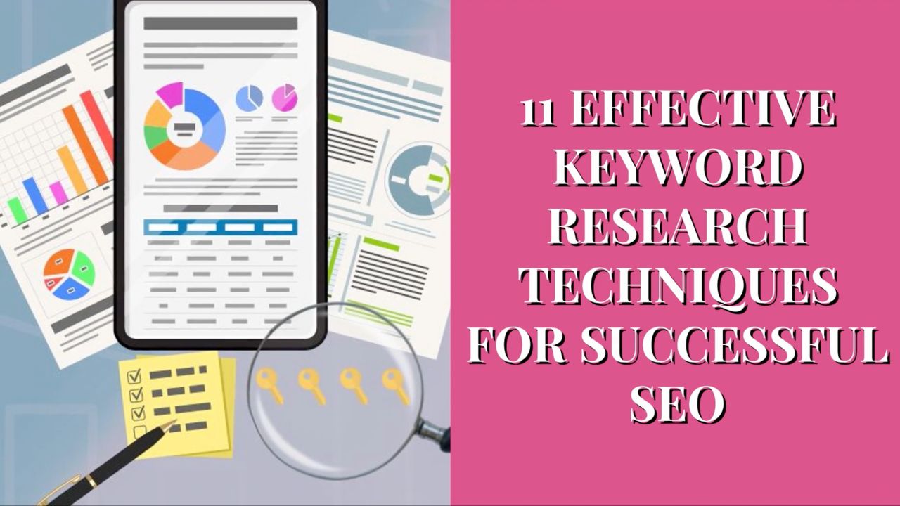 11 Effective Keyword Research Techniques for Successful SEO