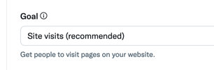 Set the goal as Site visits for your Twitter campaign