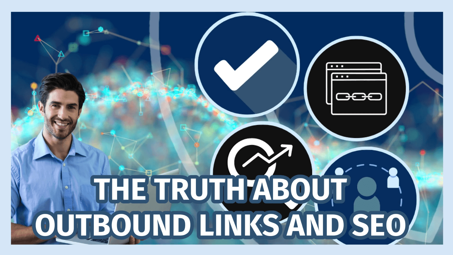 The Truth About Outbound Links and SEO