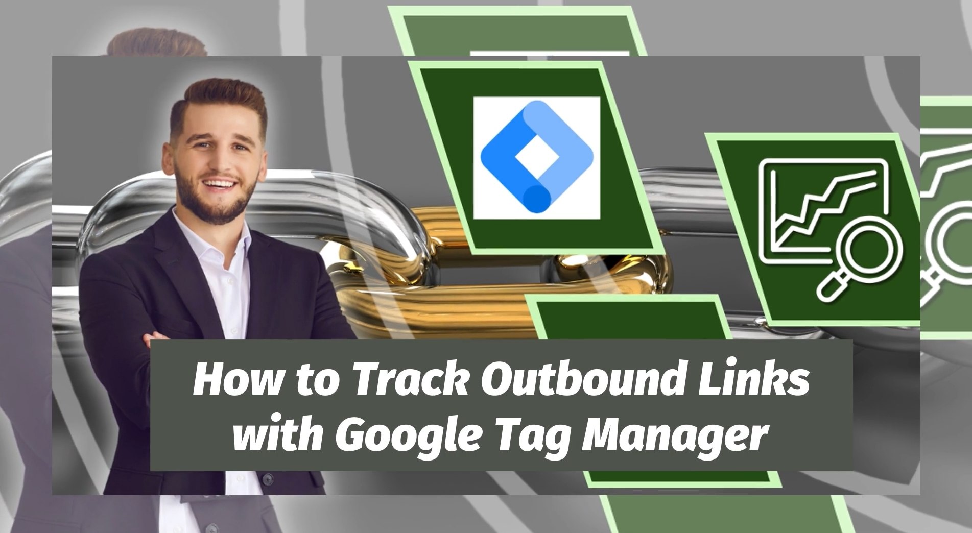 How to Track Outbound Links with Google Tag Manager