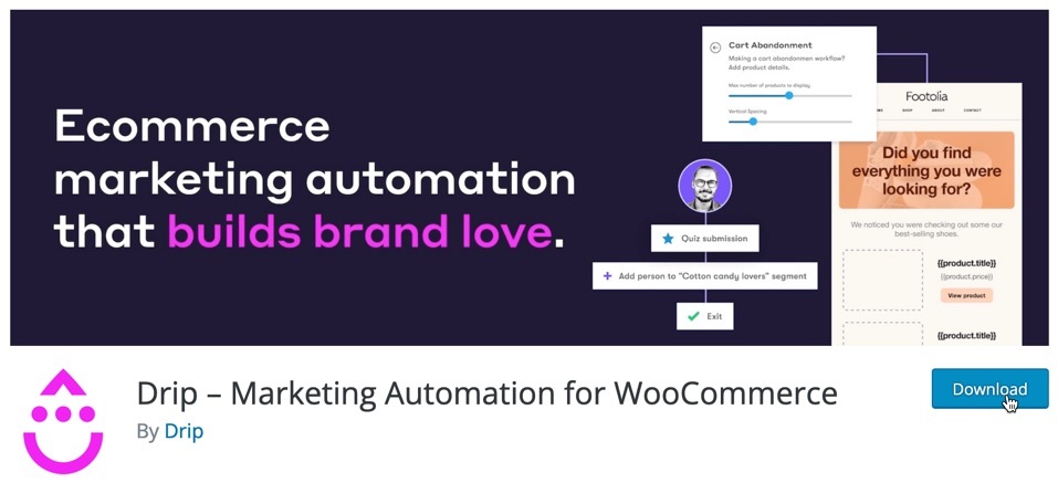 The Drip for Wordpress plugin integrates your site with the Drip email marketing service, designed for automated customer engagement